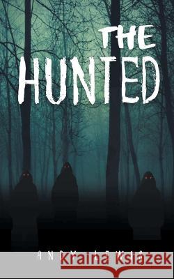 The Hunted Andy Lewis   9789357746762