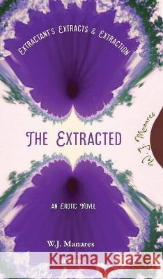 The Extracted W J Manares   9789357879279