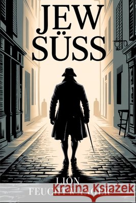 Jew S?ss (German Edition) Lion Feuchtwanger 9789357894302