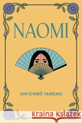 Naomi Jun'ichirō Tanizaki 9789357894722