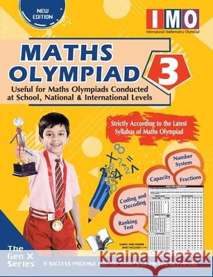 International Maths Olympiad Class 3(With OMR Sheets) Singh, Shraddha 9789357940528