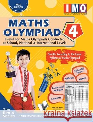 International Maths Olympiad Class 4 (with Omr Sheets) Singh, Shraddha 9789357940535