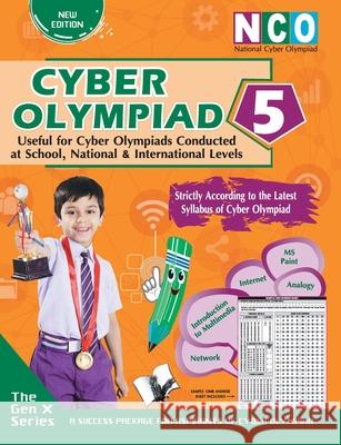 National Cyber Olympiad Class 5(with Omr Sheets) Singh, Shraddha 9789357940634