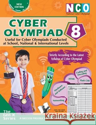 National Cyber Olympiad Class 8 (with Omr Sheets) Singh, Anju 9789357940665