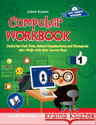Computer Workbook Class 1 Ashok Kumar 9789357942744