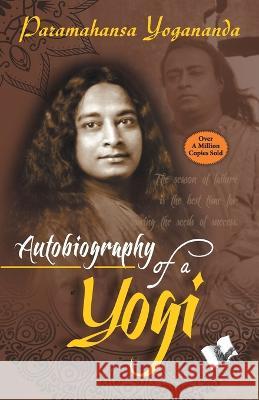 Autobiography of a Yogi Paramahansa Yogananda 9789357943307 V & S Publisher