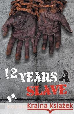 Twelve Years A Slave Solomon Northup 9789357943345