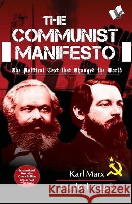 The Communist Manifesto Karl Marx Friedrich Engels 9789357943437 V & S Publisher