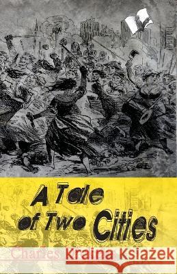 A Tale of Two Cities Charles Dickens 9789357943598 V & S Publisher