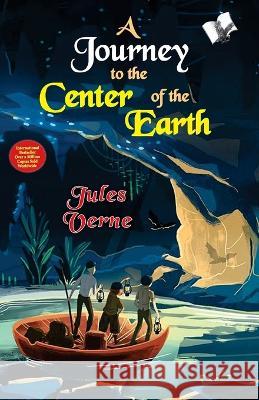 A journey to the centre of the Earth Jules Verne 9789357943635