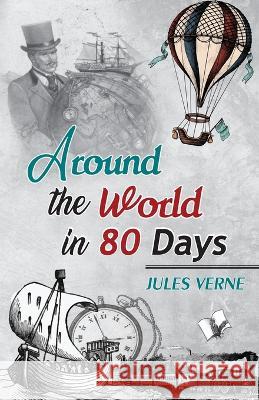 Around the world in 80 Days Jules Verne 9789357943642