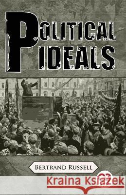 Political Ideals Bertrand Russell   9789358010862 Double 9 Books