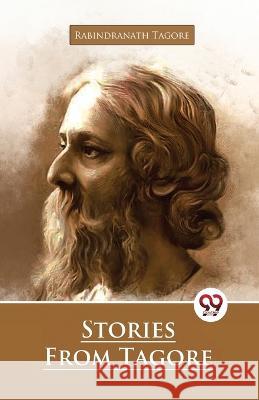 Stories From Tagore Rabindranath Tagore   9789358011265 Double 9 Books