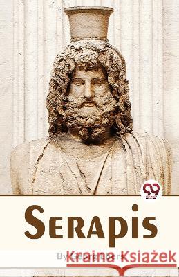 Serapis Georg Ebers   9789358016581 Double 9 Books