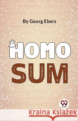 Homo Sum Georg Ebers   9789358017205 Double 9 Books