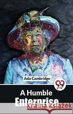 A Humble Enterprise Ada Cambridge   9789358019261 Double 9 Books