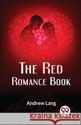 The Red Romance Book Andrew Lang   9789358019780 Double 9 Books