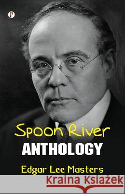 Spoon River Anthology Edgar Le 9789358048407
