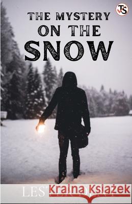 The Mystery On The Snow Lester Dent 9789358050769