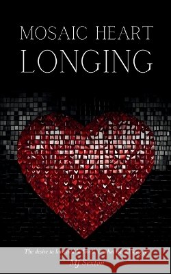 Mosaic Heart - Longing Mj Sexton 9789358316025