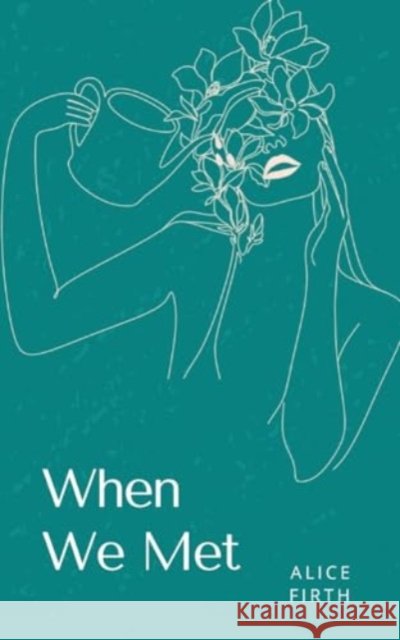 When We Met Alice Firth 9789358317732