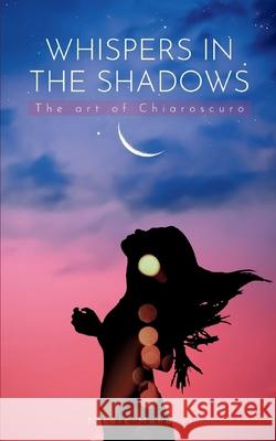 Whispers in the Shadows Nicole Maharaj 9789358361940