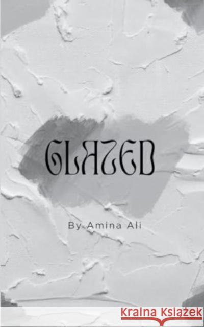 Glazed Amina Ali 9789358369625 Bookleaf Publishing