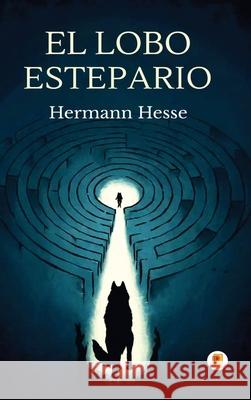 El Lobo Estepario (Spanish Edition) Hermann Hesse 9789358487893 Pages Planet Publishing