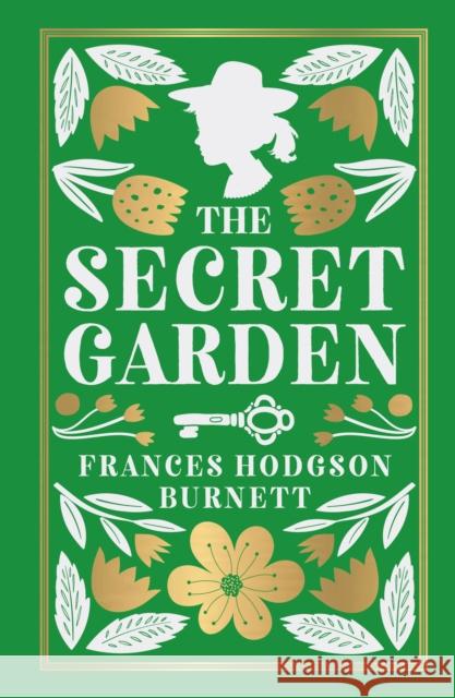 The Secret Garden: Deluxe Hardbound Edition Frances Hodgson Burnett 9789358562132 Fingerprint! Publishing