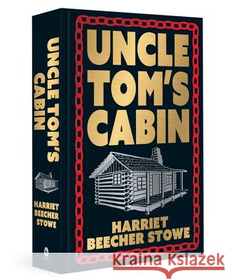 Uncle Tom's Cabin: Deluxe Hardbound Edition Harriet Beecher Stowe 9789358565713 Fingerprint! Publishing