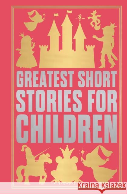 Greatest Short Stories for Children Hans Christian Andersen 9789358566789