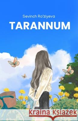 Tarannum: (Uzbek Poetry) Sevinch Ro'ziyeva 9789358724516 Taemeer Publications