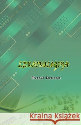 Leksikologiya Utanova Vaziraxon 9789358728910 Taemeer Publications