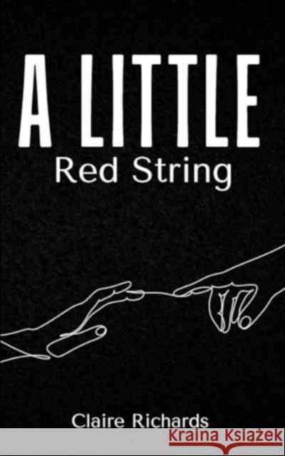 A Little Red String Claire Richards 9789358737875 Bookleaf Publishing