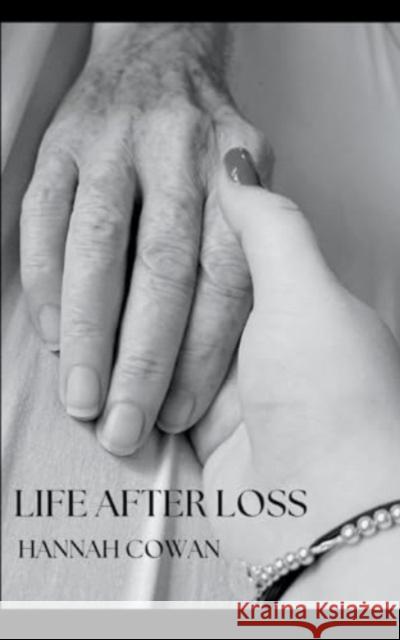 Life After Loss Hannah Cowan 9789358738063