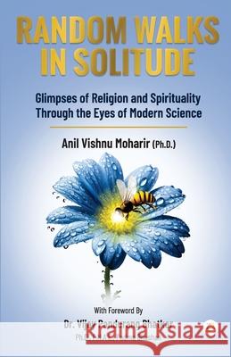 Random Walks In Solitude Anil Vishnu Moharir 9789358960228 Zorba Books Pvt. Ltd.