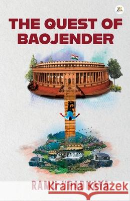 The Quest of Baojender Ramu Upadhaya 9789358960303