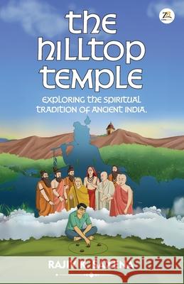 The Hilltop Temple Rajiv K. Saxena 9789358967586