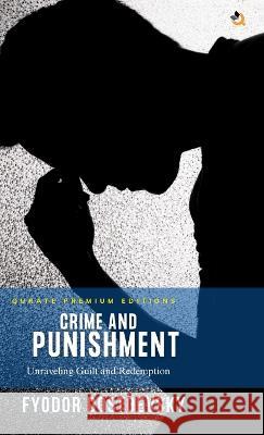 Crime and Punishment (Premium Edition) Fyodor Dostoevsky   9789358980028 Qurate Books Private Limited