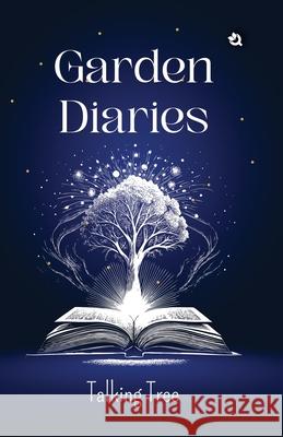 Garden Diaries Talking Tree 9789358980806 Qurate Books