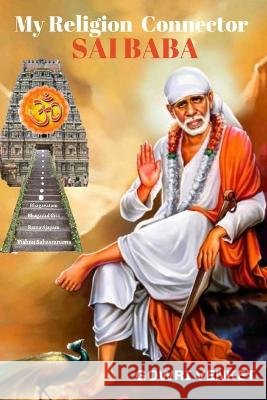 My Religion Connector - Saibaba Suresh Haware (B Tec Gowri Venketraman Nadar  9789359132198 Independently Published