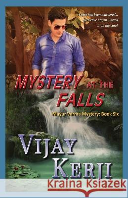 Mystery at the Falls Vijay Kerji   9789359151700 Vijay Kerji