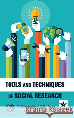 Tools and Techniques of Social Research C. Satapathy S. K. Rout Sasmita Panda 9789359191898