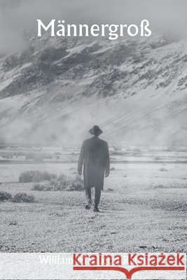 M?nnergro? William MacLeod Raine 9789359253961