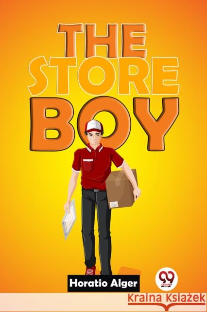 The Store Boy Horatio Alger 9789359392356
