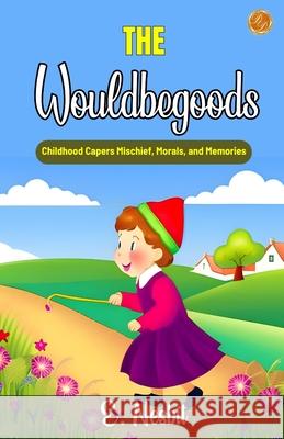 The Wouldbegoods Edith Nesbit 9789359570280 DD Sales and Distributors