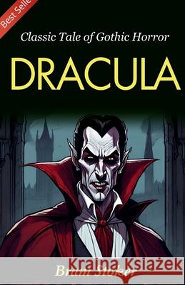 Dracula: Bram Stoker's Classic Tale of Gothic Horror Bram Stoker 9789359572291 DD Sales and Distributors