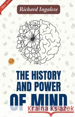 The History and Power of Mind Richard Ingalese 9789359572598 DD Sales and Distributors