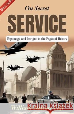 On Secret Service William Nelson Taft 9789359575223