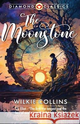 The Moonstone Wilkie Collins 9789359643557 Diamond Pocket Books Pvt Ltd